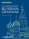 A Comprehensive Russian Grammar (eBook): Blackwell Reference Grammars Series, Book 12